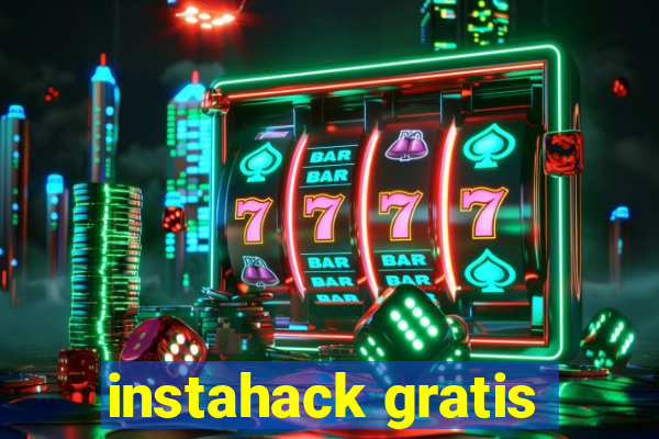 instahack gratis